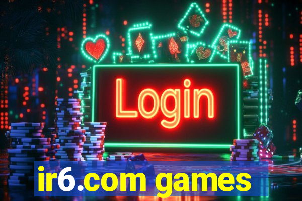 ir6.com games